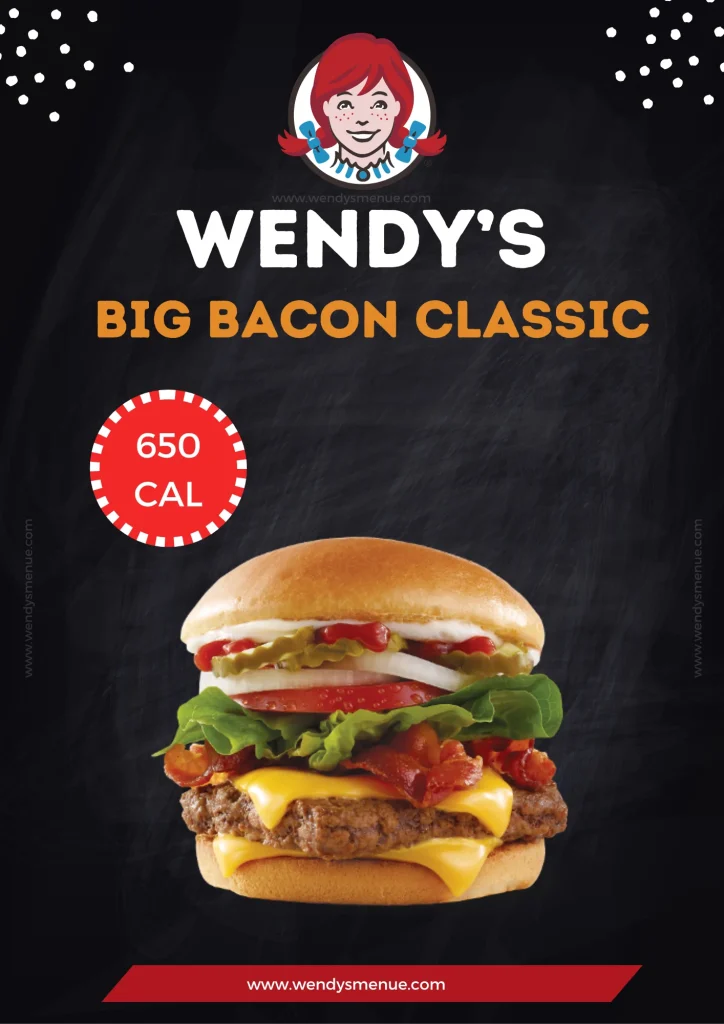 Wendy's Big Bacon Classic Calories