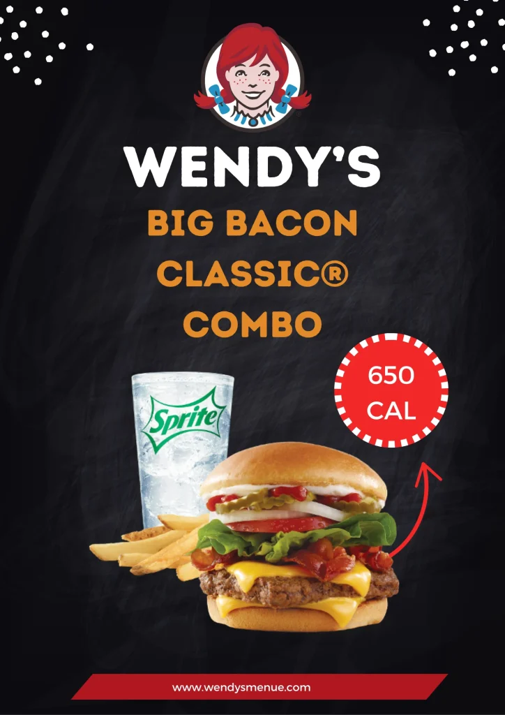 Wendys Big Bacon Classic Combo Calories