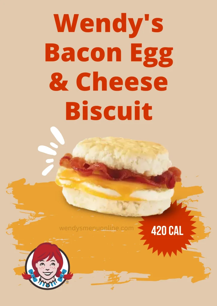 Wendy's Bacon Egg & Cheese Biscuit