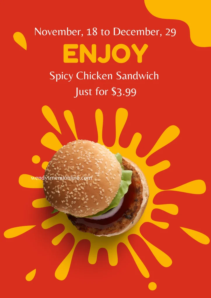 Wendys offer spicy chicken sandwich in $3.99